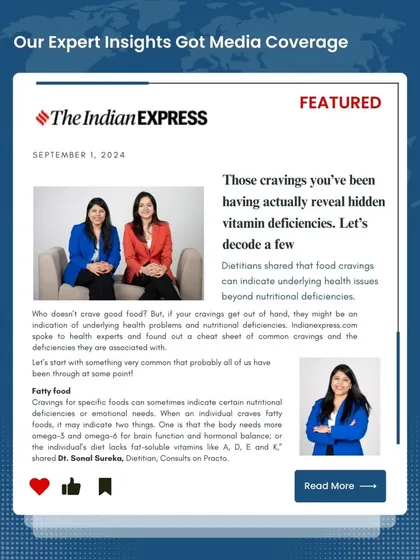 I was thrilled to share my expert insights on decoding food cravings and managing gut health in The Indian Express. It's always rewarding to have a platform to help more people understand their bodies and take charge of their health through mindful eating.