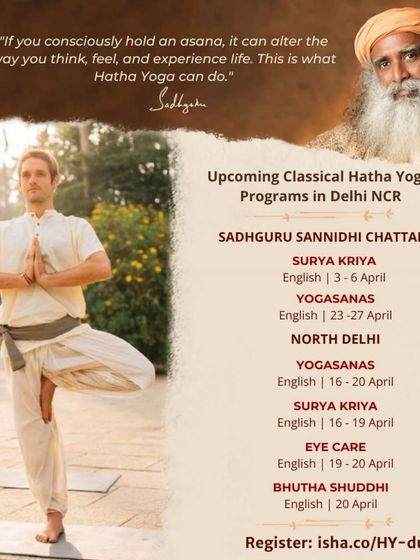 An updated schedule for Classical Hatha Yoga programs in Delhi, including Surya Kriya and Yogasanas at Sadhguru Sannidhi and various practices in North Delhi.