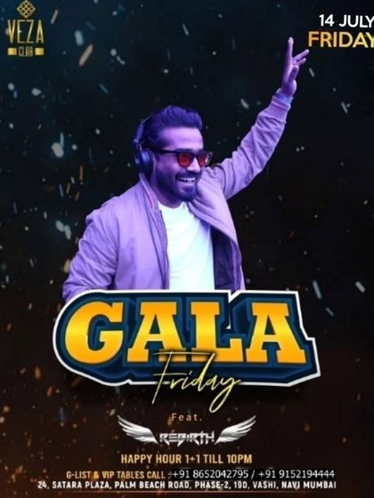 A 'Gala Friday' poster from Veza Club. These regular Friday night gigs are all about lighting the dance floor on fire.
