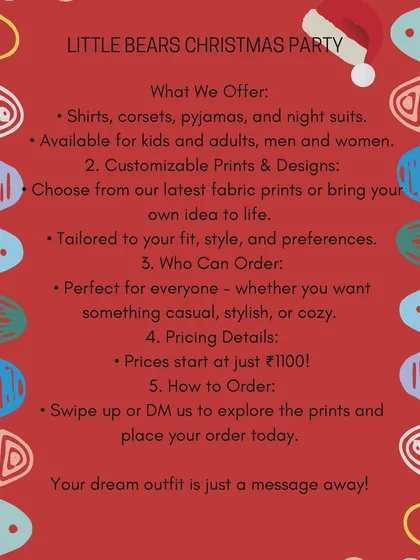 Here are all the details for creating your own custom Christmas outfit with us. I can make shirts, pajamas, and night suits for the whole family, starting at just ₹1100. Your dream holiday outfit is just a message away.