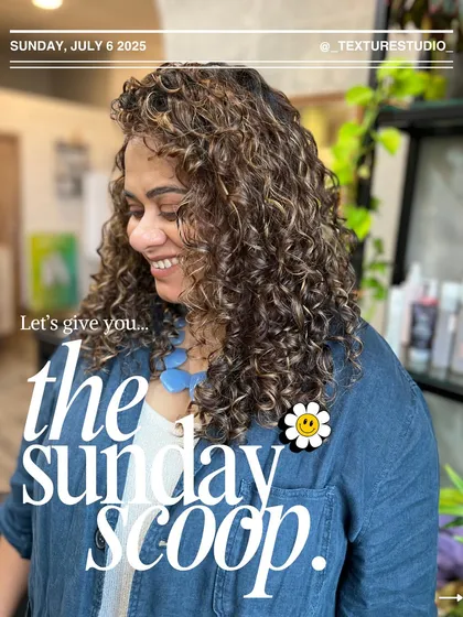 The cover shot for our Sunday Scoop, featuring a client with beautifully defined and highlighted curls, ready to take on the week.