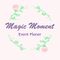 Magic Moment