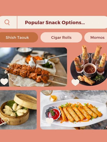 A graphic showcasing some of our most popular snack options, including Shish Taouk, Cigar Rolls, and Momos.