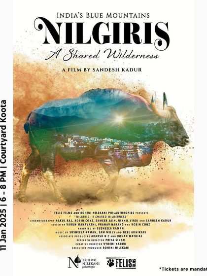 The poster for the screening of 'Nilgiris: A Shared Wilderness', a film by Sandesh Kadur, as part of our January events. We believe in the power of film to connect us with nature and conservation.