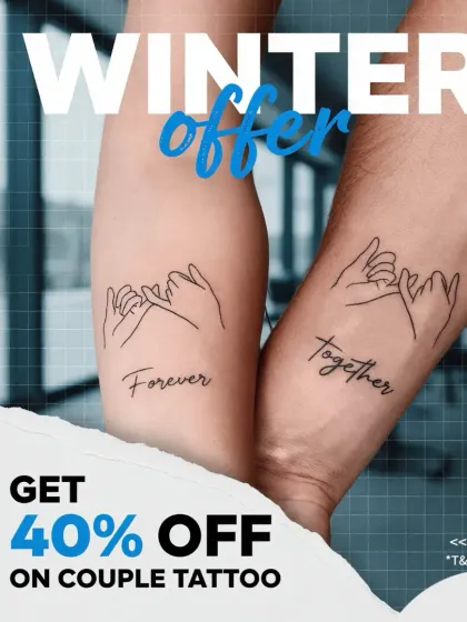 Our winter offer for couple tattoos. Get 40% off when you and your partner get inked together to celebrate your bond.