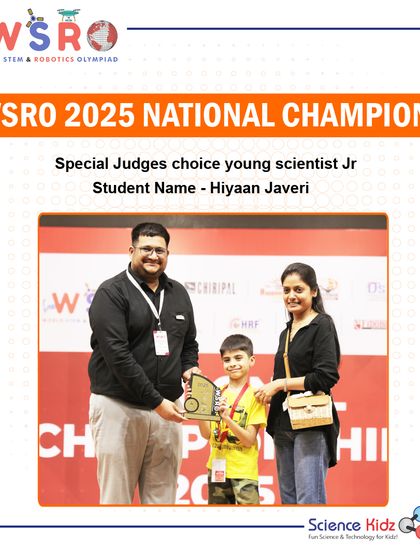 A Special Judge's Choice award for our young scientist Hiyaan Javeri at the WSRO 2025 National Championship. This award recognizes his unique approach and passion for science.
