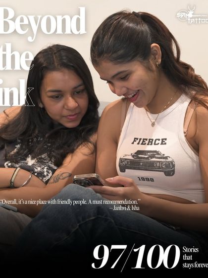 "Overall, it's a nice place with friendly people. A must recommendation." Friends Janhvi and Isha sharing a moment after getting their tattoos.