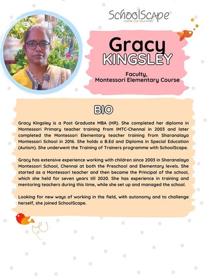 The bio of Gracy Kingsley, a faculty member with extensive experience in both preschool and elementary levels, as well as in special education and school management.