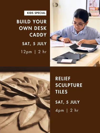Our July workshop schedule, featuring a 'Build Your Own Desk Caddy' session for kids and a 'Relief Sculpture Tiles' workshop for adults.