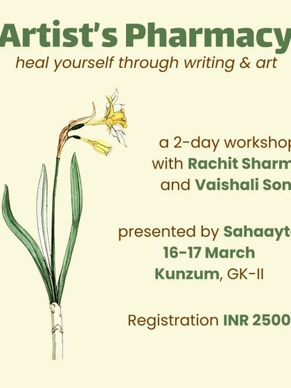 The 'Artist's Pharmacy', a two-day workshop on healing yourself through writing and art, presented with Sahaayta.