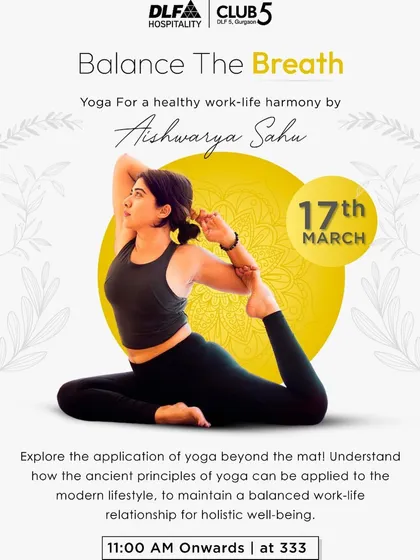 An announcement for a talk I gave on "Balance The Breath" for a healthy work-life harmony. This topic is very personal to my journey from the corporate world to finding my purpose in yoga.