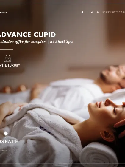 For the season of love, we offer the 'Advance Cupid' package for couples. It includes relaxing spa therapies designed for two, allowing you to unwind and connect in a serene environment.