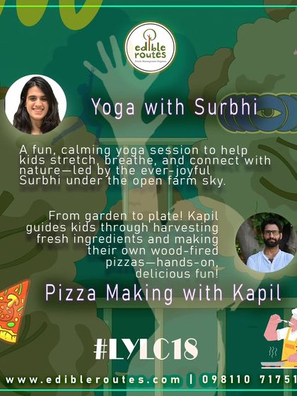 Meet the facilitators for our kids' event! Surbhi leads a calming yoga session, while Kapil guides the little chefs through harvesting ingredients and making their own wood-fired pizzas.