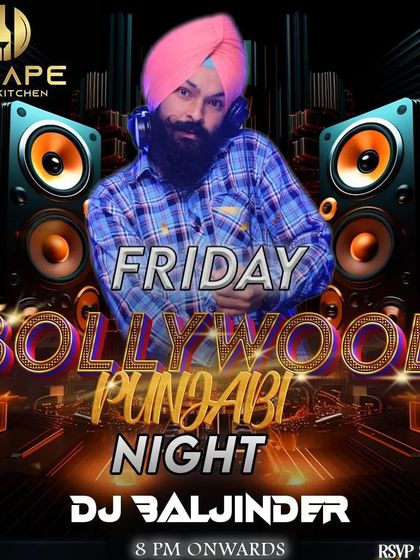 A poster for another one of my popular Friday Bollywood & Punjabi nights at Escape Bar.