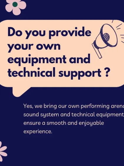 I come fully prepared. My service includes my own portable performing arena, a professional sound system, and all the necessary technical equipment for a smooth show.