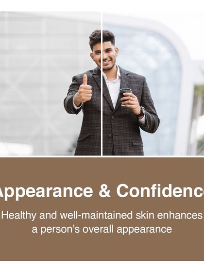 Healthy and well-maintained skin enhances a person's overall appearance and confidence. It's an important part of how you present yourself to the world.