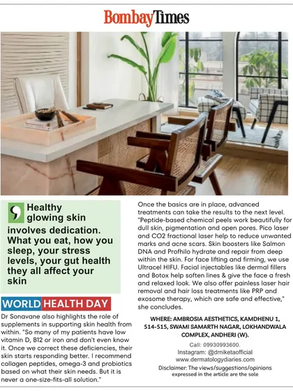 I was honored to be featured in Bombay Times discussing how healthy, glowing skin involves dedication. What you eat, how you sleep, your stress levels, and your gut health all affect your skin. I often recommend supplements like collagen and omega-3 based on individual needs.