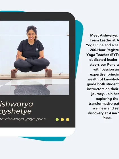 Meet Aishwarya Tayshetye, the passionate Team Leader at Asan Yoga Pune and a certified 200-Hour RYT. She guides our Pune team with expertise and a wealth of knowledge.