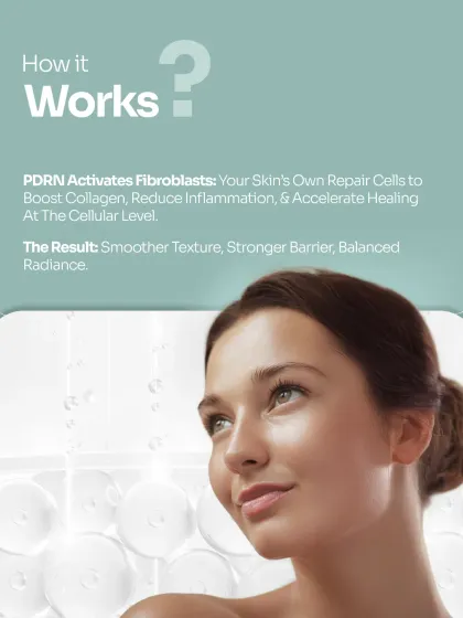 PDRN Therapy works by activating fibroblasts, which are your skin's own repair cells. This boosts collagen production, reduces inflammation, and accelerates healing at a cellular level, resulting in a stronger skin barrier and balanced radiance.