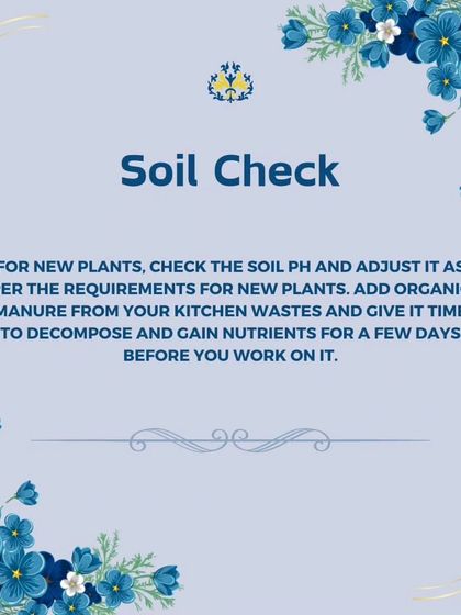 Healthy soil is the foundation of a healthy garden. This tip emphasizes the importance of a soil check, especially for new plants. I advise on using organic manure and preparing the soil to ensure your plants get the nutrients they need.