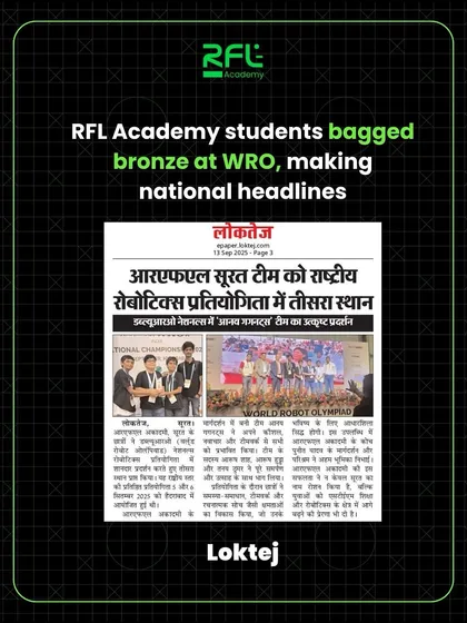 Our WRO team from Surat making national headlines in the Loktej newspaper after bagging a bronze medal. This is proof of the national recognition our students achieve.