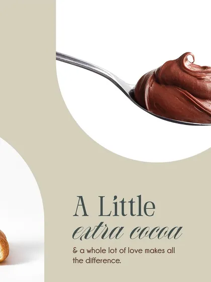 A little extra cocoa and a whole lot of love makes all the difference. This spoonful of rich, glossy chocolate spread represents our dedication to superior ingredients and flavour.