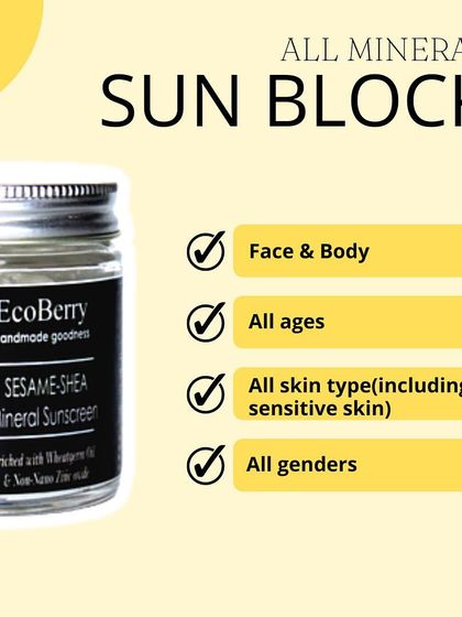 My All Mineral Sun Block is suitable for face and body, all ages, all skin types, and all genders.