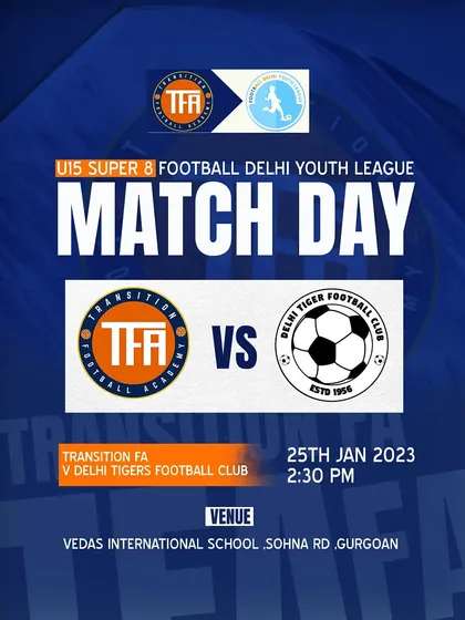 Match day poster for the U-15 Super 8 game against Delhi Tigers Football Club.