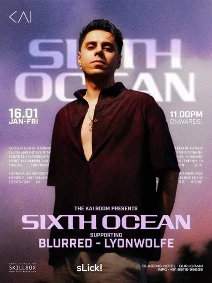 A poster for a club night at Kai Room featuring Sixth Ocean.