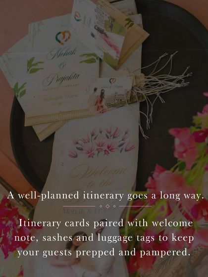 A well-planned itinerary is key for a destination wedding. I design beautiful itinerary cards, welcome notes, and luggage tags to keep your guests informed and feeling pampered from the start.