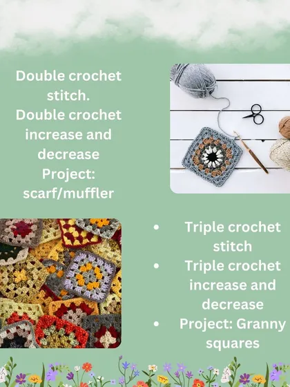 In our advanced course, students will tackle projects like scarves using the double crochet stitch and granny squares using the triple crochet stitch.