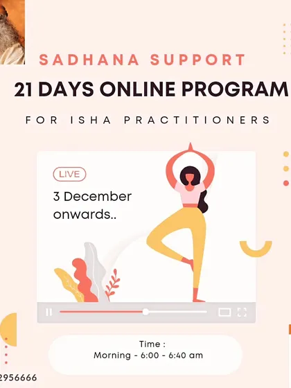 If you've learned your Isha practices but find it hard to stay consistent, this is for you. My 21-day online program is designed to provide the structure and community support you need to make your sadhana a non-negotiable part of your morning. We practice together, live, every day.