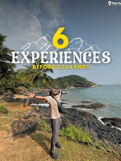 With 2024 drawing to a close, here are 6 experiences you should have before the year ends. From beach treks to international adventures, we have something for every kind of traveler.