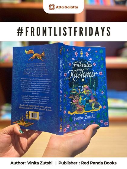 #FrontlistFridays is here. This week we are showcasing 'Folktales from Kashmir' by Vinita Zutshi, a beautifully designed book that brings culture and tradition to life.