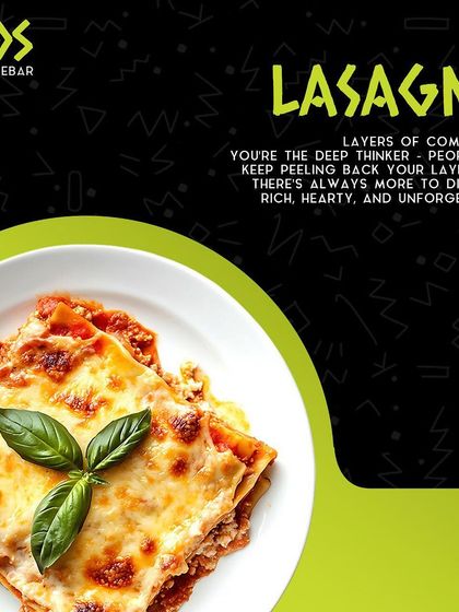 Layers of complexity. Our lasagna is rich, hearty, and unforgettable, just like a deep thinker.