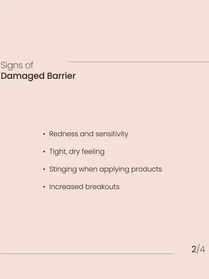 These are the signs of a damaged skin barrier: redness, sensitivity, a tight and dry feeling, stinging when applying products, and an increase in breakouts.