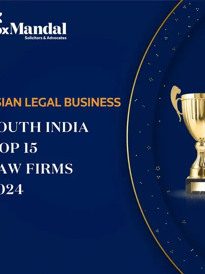Our firm is thrilled to be named one of South India's Top 15 Law Firms for 2024 by Asian Legal Business. This regional recognition speaks to our strong presence and success in key southern markets like Bengaluru, Hyderabad, and Chennai.