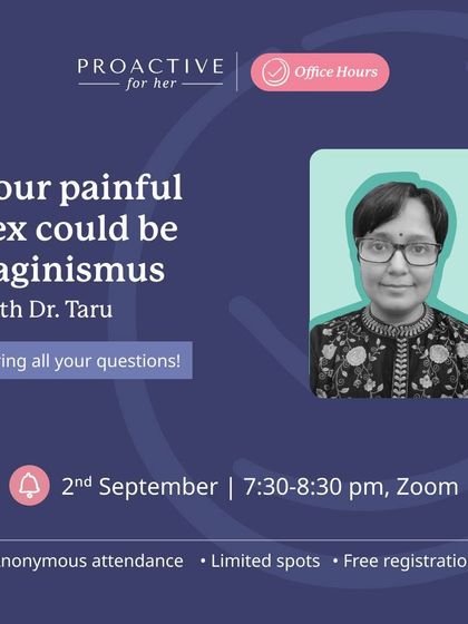 Another chance to join our free webinar on vaginismus with Dr. Taru. Get your questions answered anonymously and receive a free e-book and self-assessment tool.