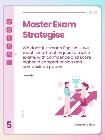I don't just teach English; I teach smart techniques to tackle exams with confidence. My students learn how to score higher in comprehension and composition papers through proven strategies.