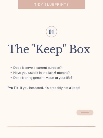 The "Keep" Box: This infographic explains the criteria for what to keep. Ask yourself if it serves a current purpose, if you've used it in the last six months, and if it brings genuine value to your life.