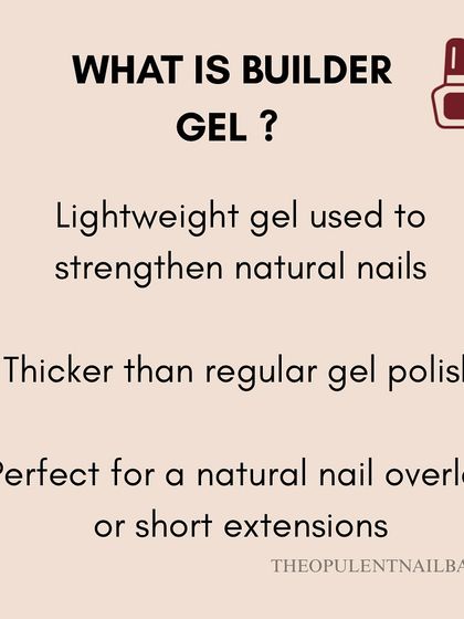 A quick breakdown of what builder gel is. It's a lightweight, thicker-than-polish gel used to strengthen natural nails or create short extensions.