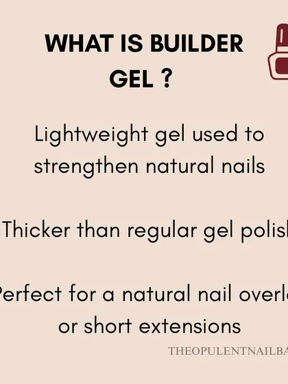 A quick breakdown of what builder gel is. It's a lightweight, thicker-than-polish gel used to strengthen natural nails or create short extensions.