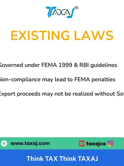 Understanding the existing laws is crucial. Softex is governed by FEMA 1999 and RBI guidelines, and non-compliance can lead to significant penalties or prevent the realization of your export payments.