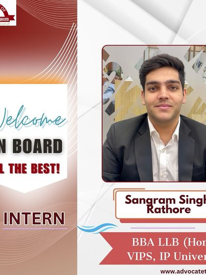 Welcoming Sangram Singh Rathore from VIPS, IP University. Our long-term internship program is structured to provide in-depth exposure to the complexities of legal practice.