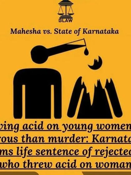 A High Court ruling confirming a life sentence for an acid attack, calling it more dangerous than murder. I handle defense for all types of heinous crimes.