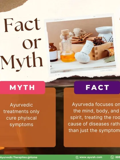 A common myth is that Ayurveda only treats physical symptoms. The fact is, it's a holistic science that targets the root cause of issues by balancing the mind, body, and spirit for complete well-being.