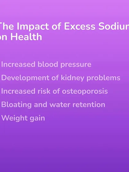 A reminder of the negative health impacts of consuming too much sodium.