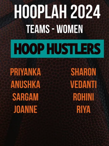 Introducing the women's teams for Hooplah '24: The Hoop Hustlers roster.