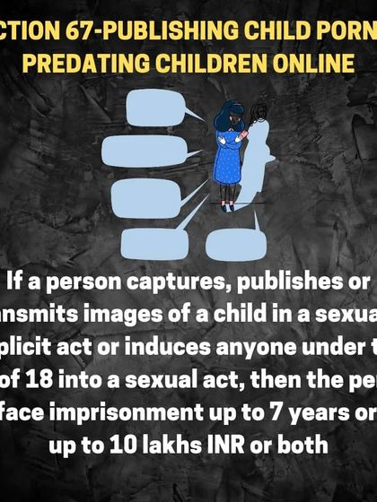 This post covers Section 67 of the IT Act, which deals with one of the most serious cybercrimes. Publishing or transmitting sexually explicit material involving children can result in imprisonment for up to 7 years and a fine of up to 10 lakhs.
