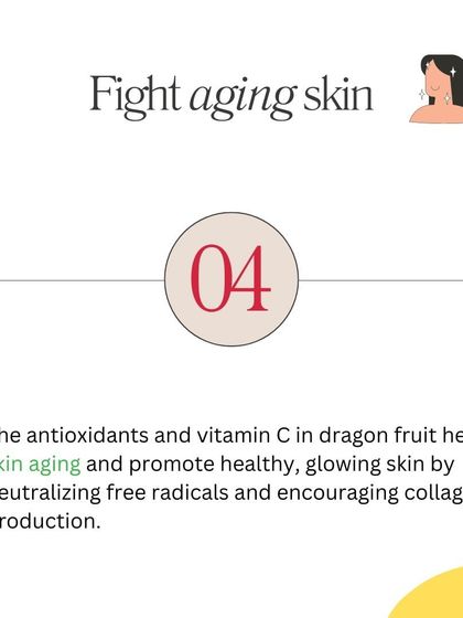 The antioxidants in dragon fruit help fight skin aging by neutralizing free radicals and promoting collagen production.